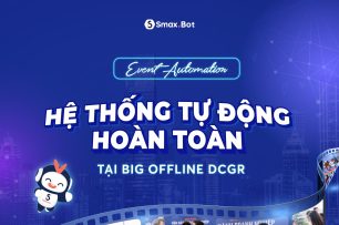 Smax Tự Hào Đồng Hành Cùng Event 4000 người tại Big Offline DCGR 2023