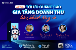 [WORKSHOP NGÀNH MỸ PHẨM] TỐI ƯU QUẢNG CÁO, GIA TĂNG DOANH THU TRÊN KHÁCH HÀNG CŨ