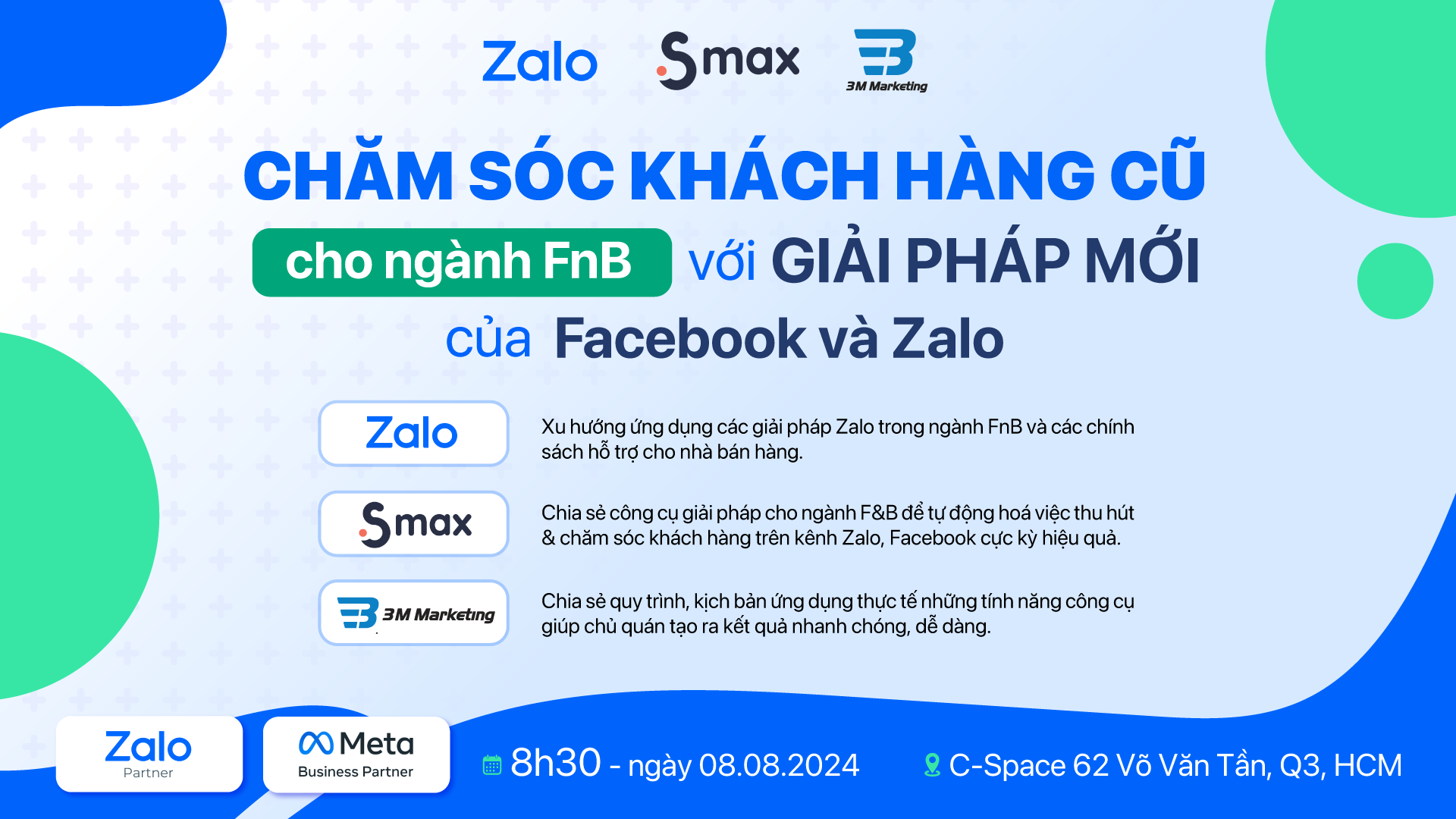 [WORKSHOP] CHĂM SÓC KHÁCH HÀNG CŨ CHO NGÀNH FnB VỚI GIẢI PHÁP MỚI CỦA FACEBOOK & ZALO 